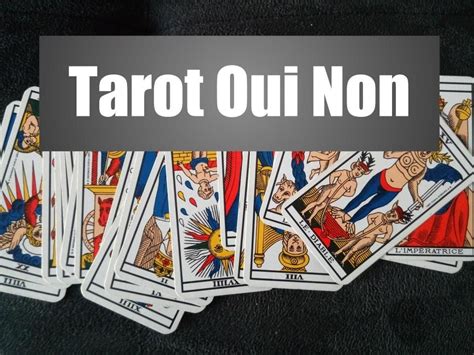 Tirage tarot oui non : réponse immédiate